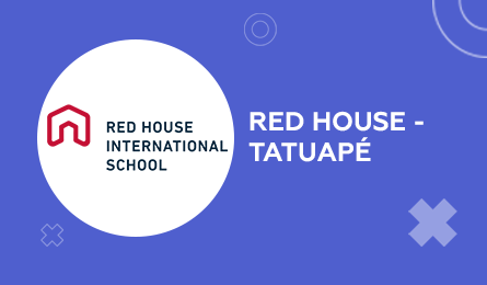 RED HOUSE HOUSE INTERNATIONAL SCHOOL – TATUAPÉ
